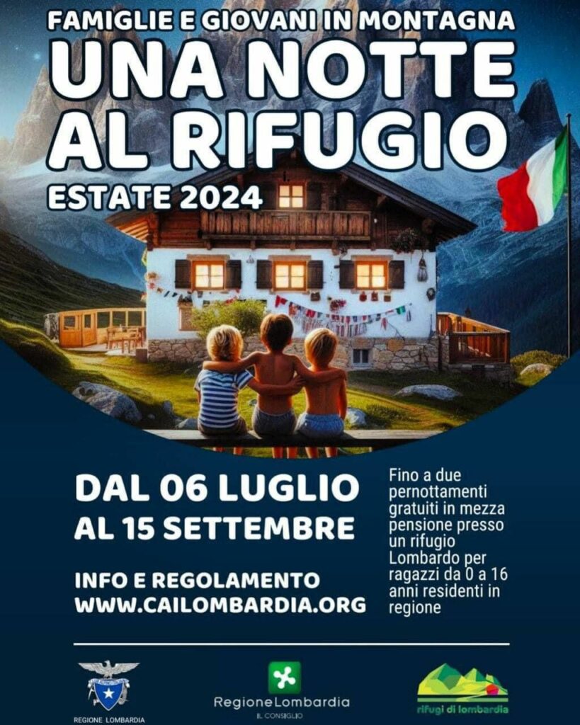 UNA NOTTE AL RIFUGIO: IL PROGETTO DI CAI LOMBARDIA 1 UNA NOTTE AL RIFUGIO: IL PROGETTO DI CAI LOMBARDIA 1