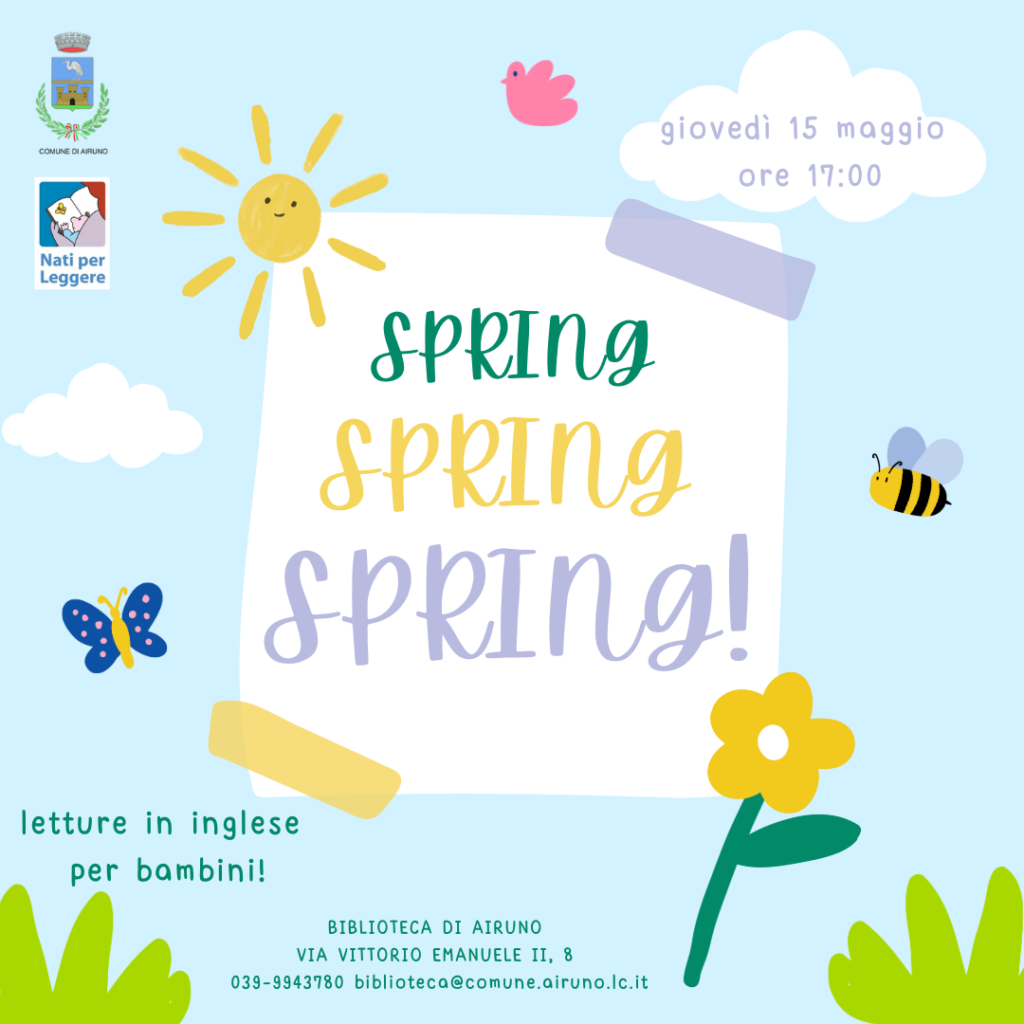 SPRING, SPRING, SPRING! Letture in inglese per bambini 1 SPRING, SPRING, SPRING! Letture in inglese per bambini 1